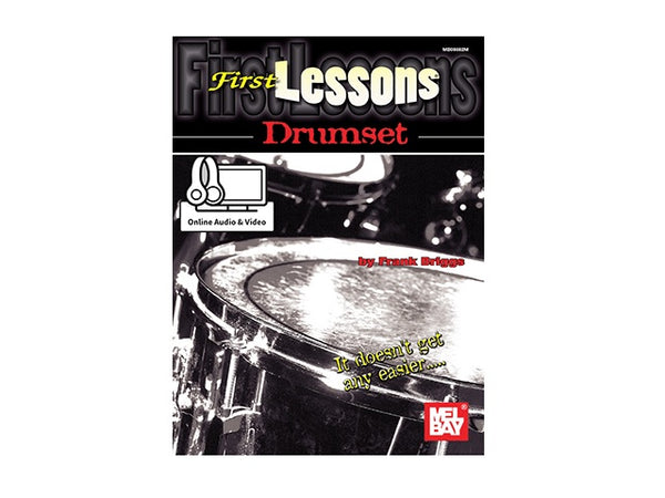 First Lessons: Drumset by Frank Briggs